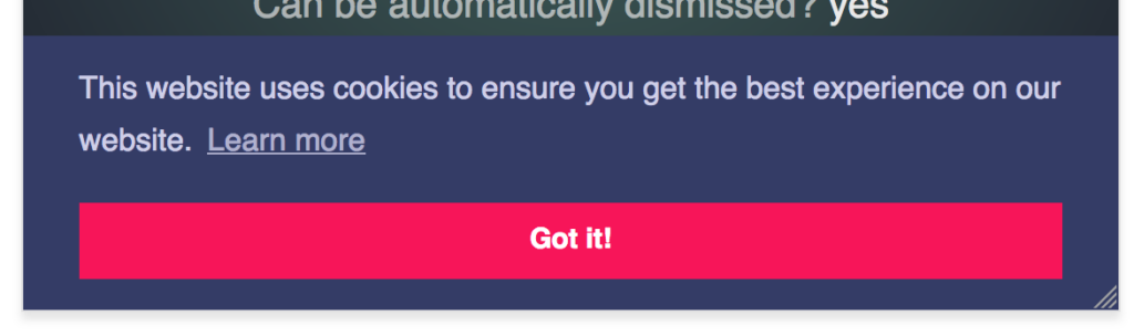 A box that appears at the bottom of the page asking the visitor to acknowledge the use of cookies.